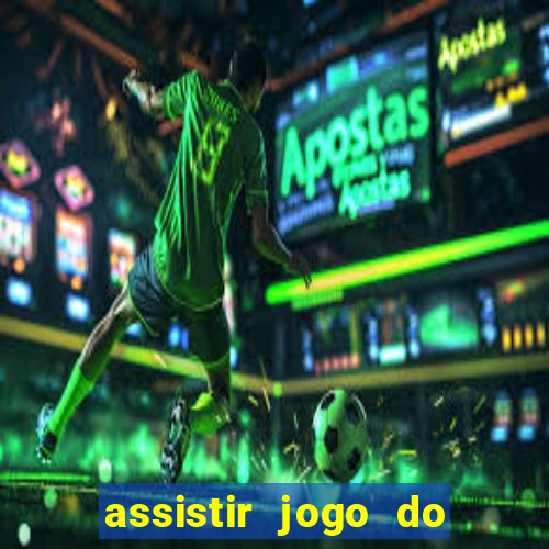 assistir jogo do flamengo ao vivo no multicanais